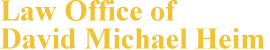 The Law Office of David Michael Heim, PLLC